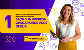 Como Elaborar o Planejamento Estratégico da Sua Empresa