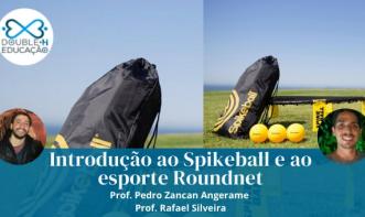 Educação: Introdução ao Spikeball e ao esporte Roundnet