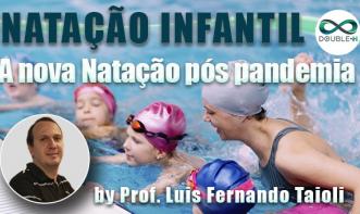 Natação Infantil: A nova natação pós pandemia
