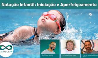 Natação Infantil: Iniciação e Aperfeiçoamento