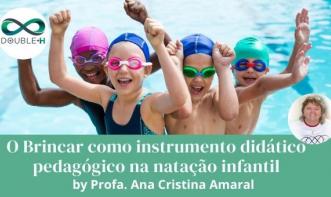 O Brincar como instrumento didático pedagógico na natação infantil  