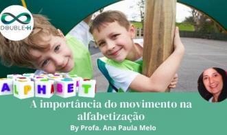  A importância do movimento na alfabetização