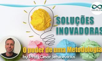 Gestão e Negócios: O poder de uma Metodologia