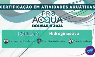 ProAcqua 2023 - Módulo III - Hidroginástica