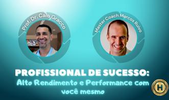 [PROACQUA] Profissional de Sucesso: Alto Rendimento e Performance com você mesmo