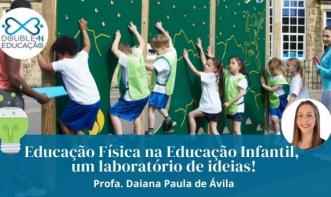 Educação Física na Educação Infantil: Um laboratório de ideias