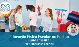Educação Física Escolar: Ensino Fundamental I