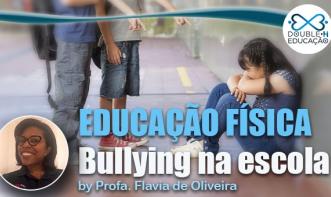 Educação: Bullying na escola