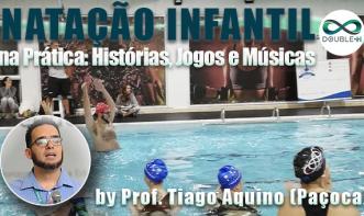 Natação Infantil na prática: histórias, jogos e músicas