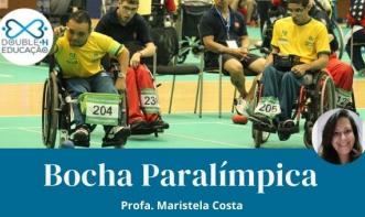 Educação: Bocha Paralímpica
