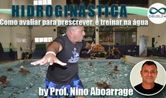 Hidroginástica: Como avaliar para prescrever e treinar na água 