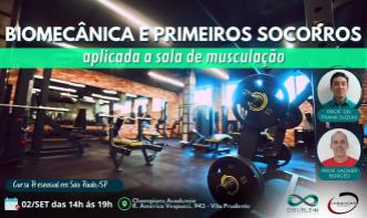 Biomecânica e Primeiros Socorros aplicada a sala de musculação
