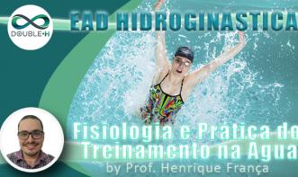 Hidroginástica: Fisiologia e prática do treinamento na água