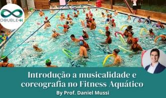 Introdução a Musicalidade e Coreografia no Fitness Aquático