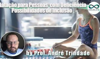  Natação para Pessoas com Deficiência- Possibilidades de Inclusão