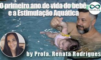 O primeiro ano de vida do bebê e a Estimulação Aquática