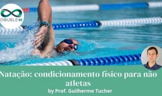 Natação: Condicionamento físico para não Atletas