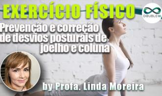 Exercícios físicos na prevenção e correção de desvios posturais de joelho e coluna