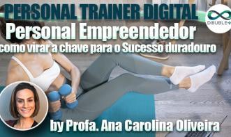 Treinamento Físico: Personal Empreendedor: como virar a chave para o Sucesso duradouro? 