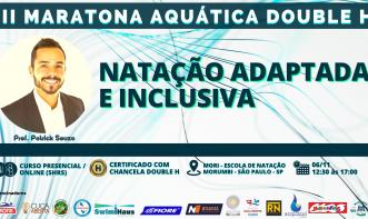 MÓDULO NATAÇÃO ADAPTADA E INCLUSIVA