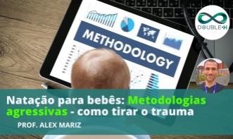 Natação para bebês: Metodologias agressivas - como tirar o trauma