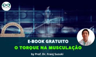 E-Book Gratuito: O Torque na Musculação