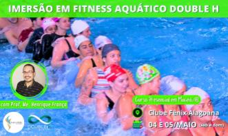 Imersão em Fitness Aquático Double H (Maceió/AL)