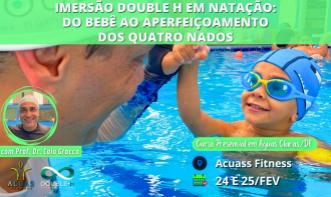 Imersão Double H em Natação: do Infantil ao Aperfeiçoamento dos Quatro Nados  (Brasília/DF)