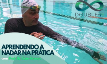 Aprendendo a nadar - NA PRÁTICA