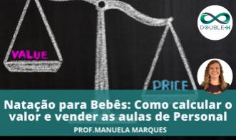 Natação para Bebês: Como calcular o valor e vender as aulas de Personal 