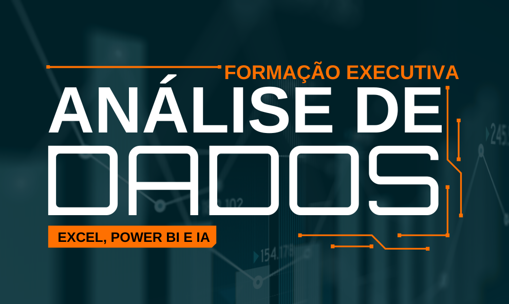 Formação Executiva em Análise de Dados com Excel, Power BI e AI