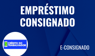 e-Consignado - Crédito do Trabalhador