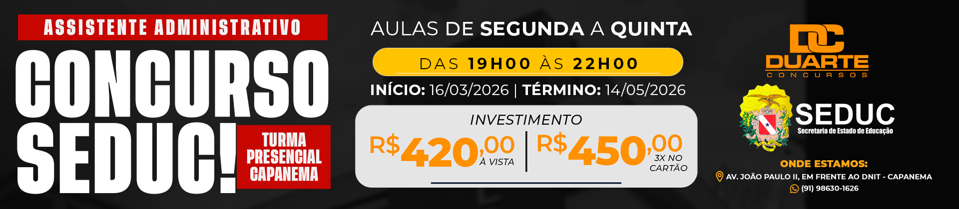 1º TURMA ADMINISTRATIVA: SEDUC-PA (19h Seg / Qui)