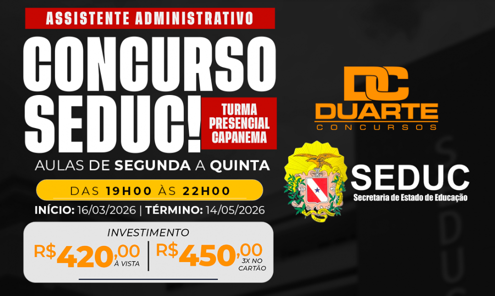 1º TURMA ADMINISTRATIVA: SEDUC-PA (19h Seg / Qui)