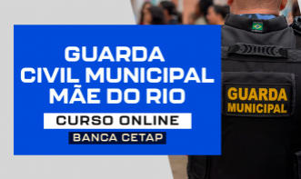 1º TURMA: GUARDA CIVIL MUNICIPAL - MÃE DO RIO (Ao vivo às 19h [segunda - sexta]) - Turma 3 meses / Pagamento Único
