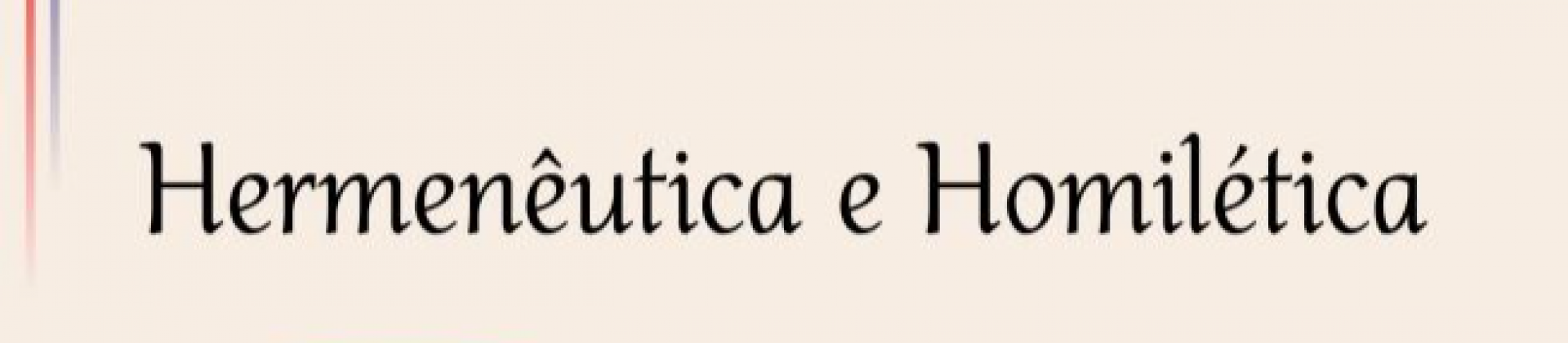 HERMENEUTICA E HOMILETICA