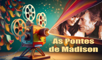 Análise do Filme: As Pontes de Madisom, na perspectiva da TCR.