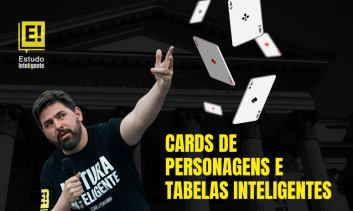 CARDS DE PERSONAGENS E TABELAS INTELIGENTES