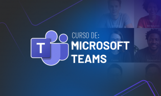 Curso de Microsoft Teams - Vitalício