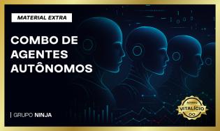 Combo de Agentes Autônomos - Vitalício