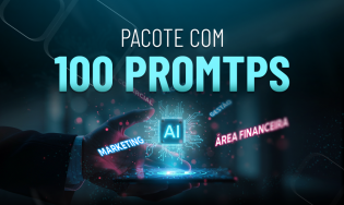 Pacote com 100 Prompts - Vitalício