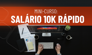 Mini-Curso: Salário 10K Rápido - Vitalício