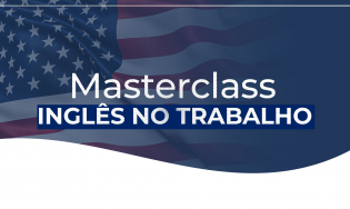 Bônus: Masterclass inglês no Trabalho