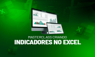 Bônus: Masterclass Indicadores no Excel