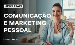 Comunicação e Marketing Pessoal