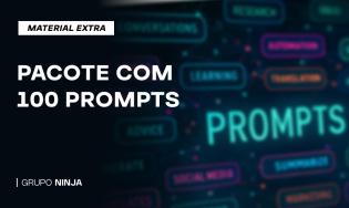 Pacote com 100 Prompts