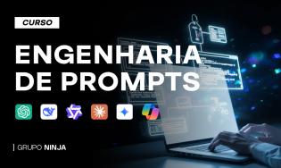 Engenharia de Prompts: Extraindo o Máximo das IAs