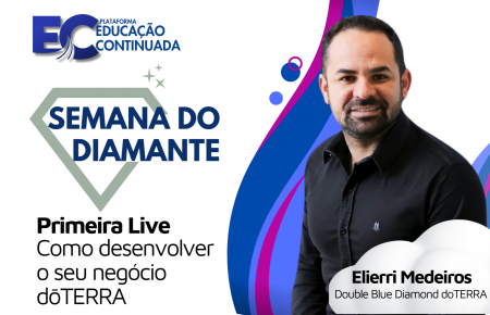 Primeira Live da Série: SEMANA DO DIAMANTE