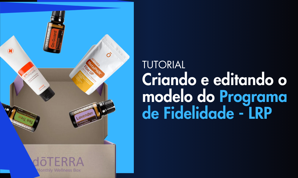 Criando e editando o modelo do Programa de Fidelidade - LRP ...
