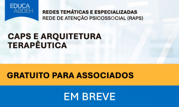 CAPS e Arquitetura Terapêutica
